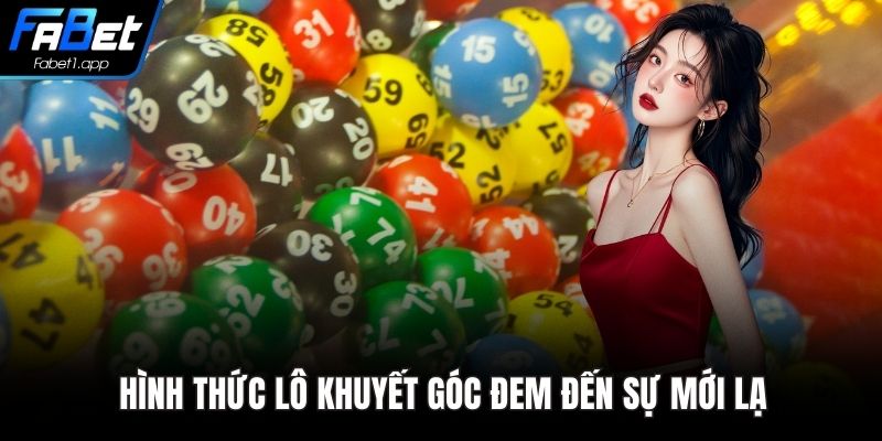 Hình thức lô khuyết góc đem đến sự mới lạ