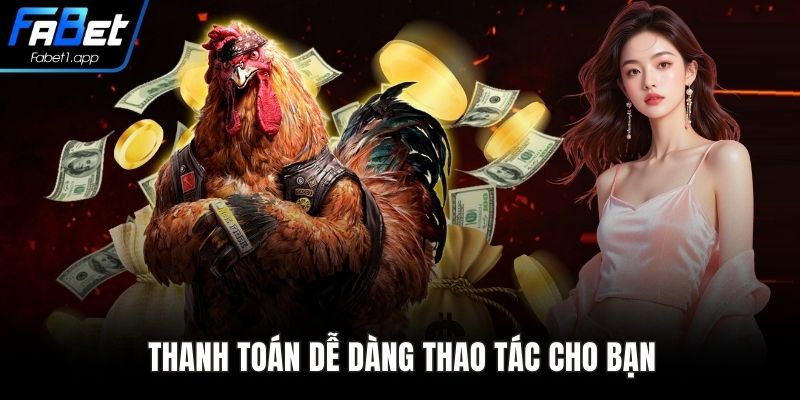 Thanh toán dễ dàng thao tác cho bạn