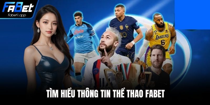 Tìm hiểu thông tin thể thao FABET
